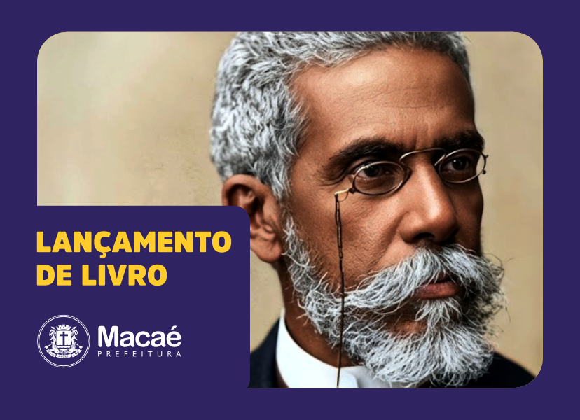 Macaé terá encontro gratuito sobre Machado de Assis com lançamento de livro