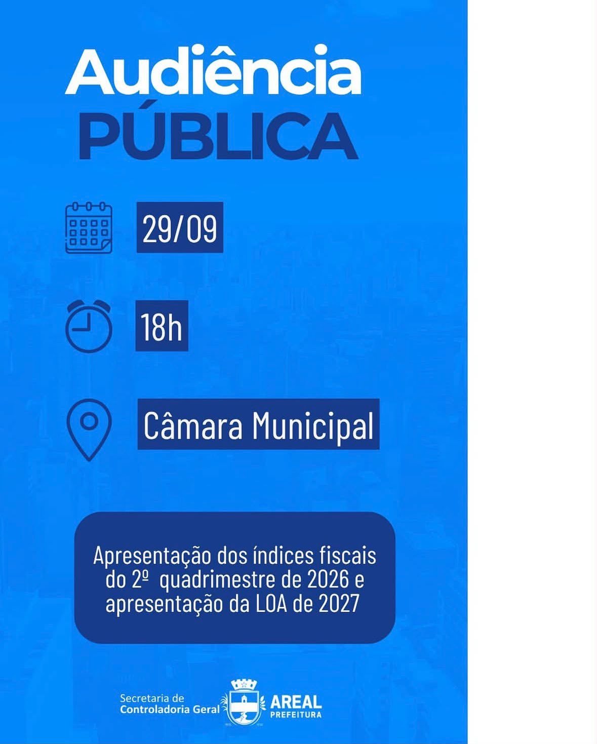Areal apresenta índices fiscais e LOA de 2027 em audiência no dia 29