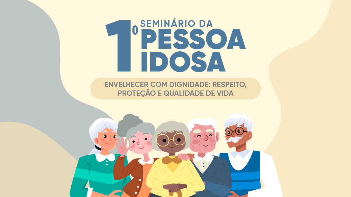 São Pedro da Aldeia terá seminário gratuito sobre direitos e proteção da pessoa idosa