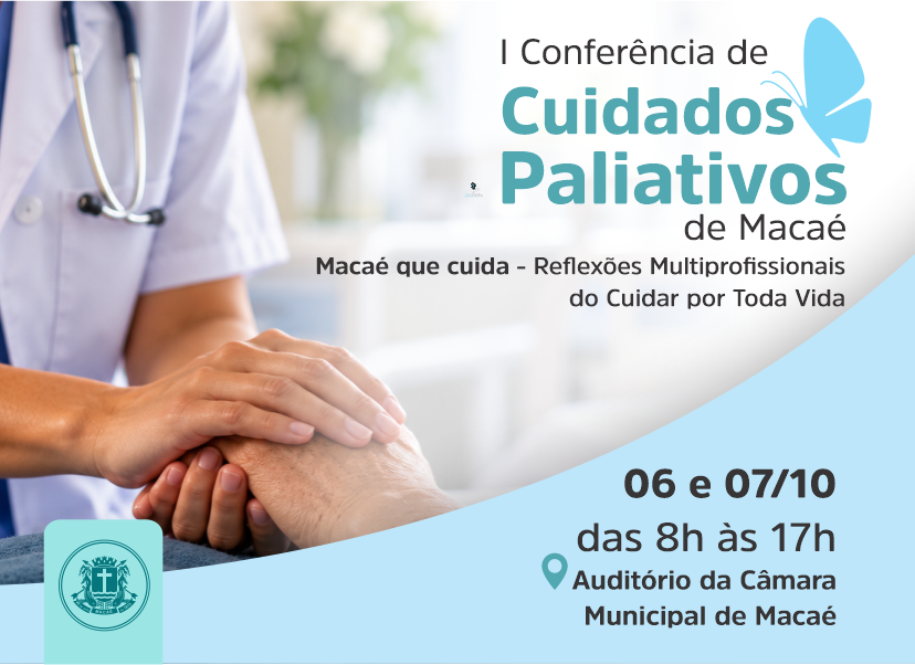 Macaé terá conferência de cuidados paliativos nos dias 6 e 7 de outubro